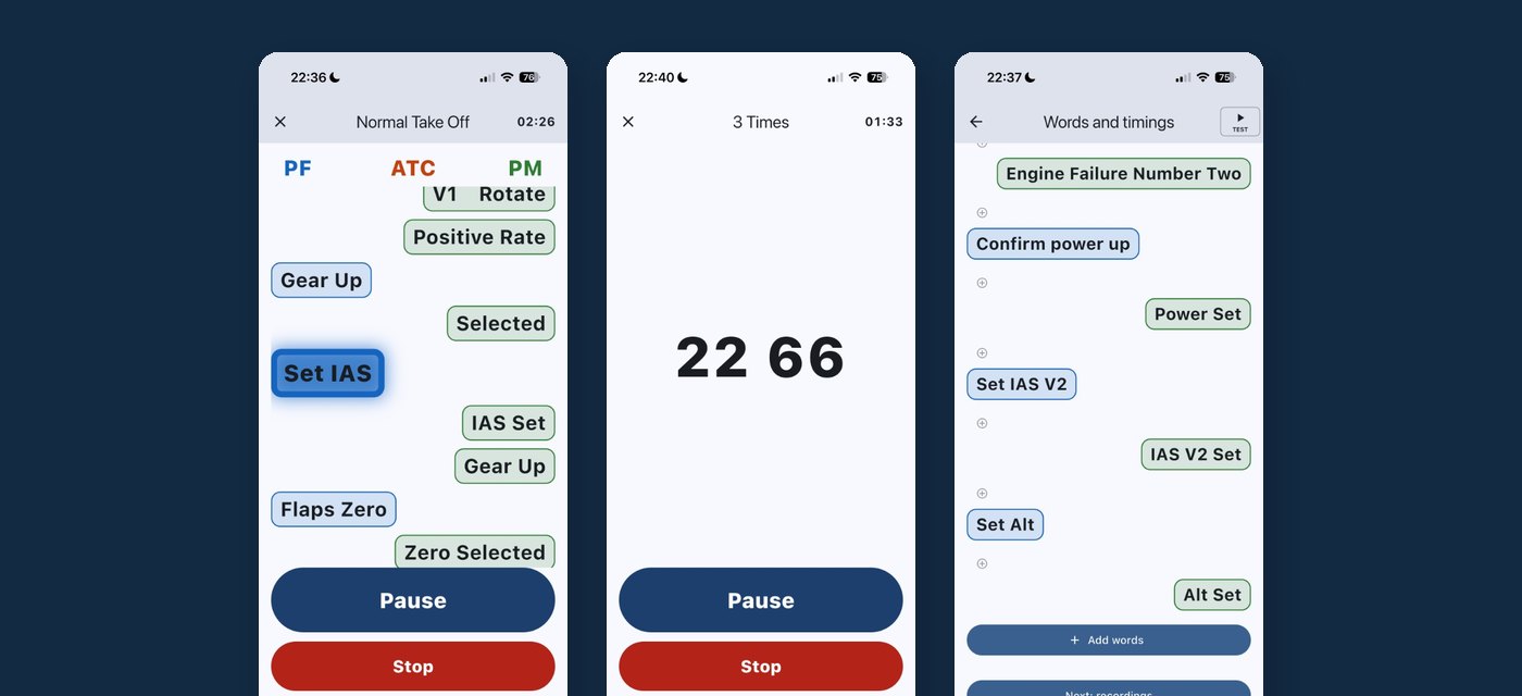 Three phone screens: a Normal Take Off callout with PF, ATC, and PM, a 3 Times drill showing 22 66, and the words and timings list